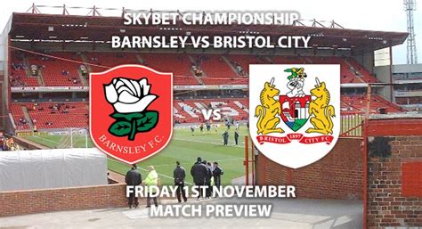 Match Betting Preview Bristol City Vs Barnsley Friday 1st November