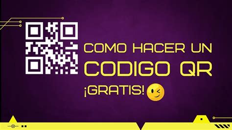 C Mo Crear Un C Digo Qr Gratis Youtube