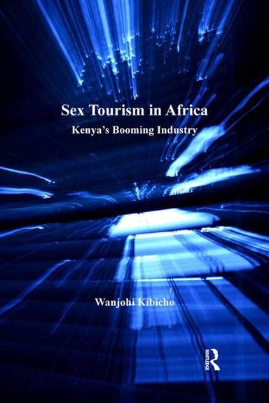 [pdf] Sex Tourism In Africa By Wanjohi Kibicho Ebook Perlego