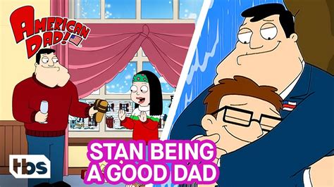 Rare Moments Of Stan Being A Good Father Mashup American Dad Tbs