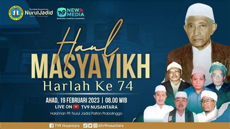 LIVE Haul Masyayikh Dan Harlah Ke 74 Pondok Pesantren Nurul Jadid