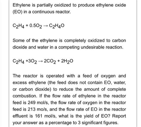 Solved Ethylene Is Partially Oxidized To Produce Ethylen