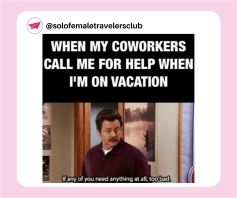 Funny Vacation Memes Solo Female Travelers