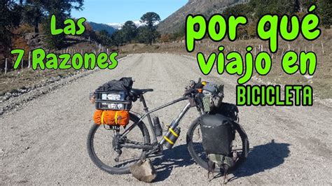 Las Razones Por Que Viajo En Bicicleta Por M Pa S Youtube