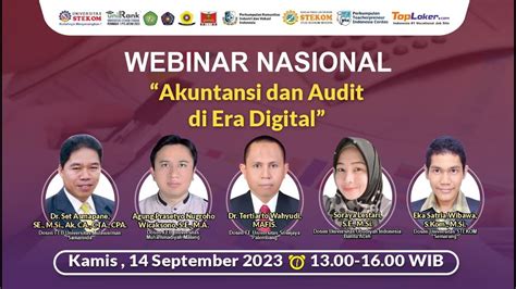 Webinar Nasional Akuntansi Dan Audit Di Era Digital Youtube