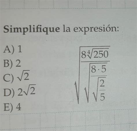 Solved Simplifique La Expresi N A B C Sqrt D Sqrt Sqrt