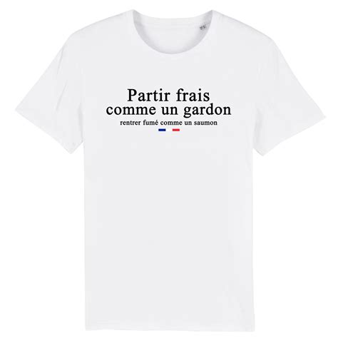 T Shirt Partir Frais Comme Un Gardon Pour Homme La French Touch