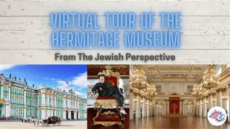 Virtual Tour of The Hermitage Museum from the Jewish Perspective | My ...