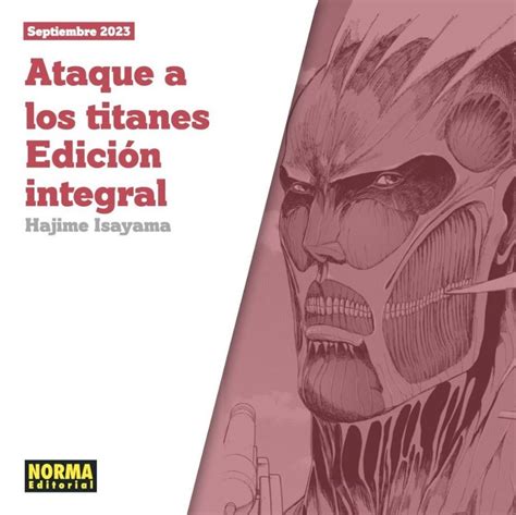 El Manga De Ataque A Los Titanes Recibir Una Nueva Edici N Integral