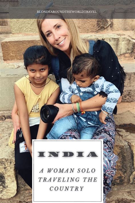A woman solo traveling India is always a subject of curiosity. Find out