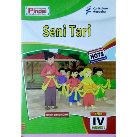 Jual Buku LKS Seni Tari Kurikulum Merdeka Kelas 4 SD MI Semester 1