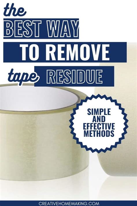 How To Remove Tape Residue Simple And Effective Methods Creative