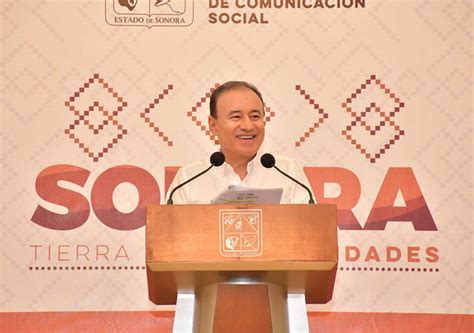 Sonora Va Hacia Su Mayor Desarrollo El Gobierno De M Xico Destinar