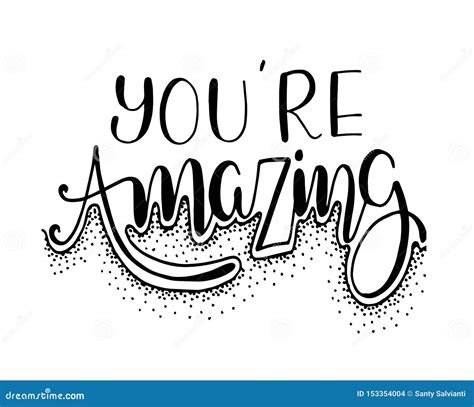 You Are Amazing Positive Quote Handwritten With Brush Typography Stock