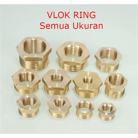 Jual Vlok Ring Vlock Sock Reducer Bushing Nepel Kuningan Semua