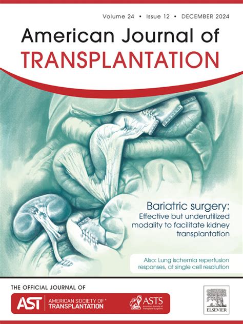 Current Issue Table Of Contents American Journal Of Transplantation