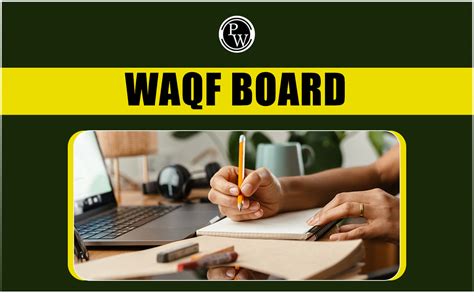 Waqf Board Explained History Functions And Recent Issues