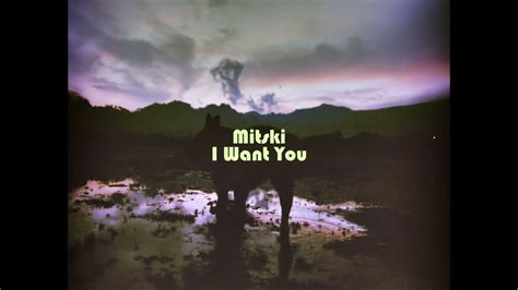 Mitski I Want You Subtitulada Youtube