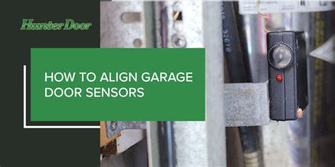 How To Align Garage Door Sensors