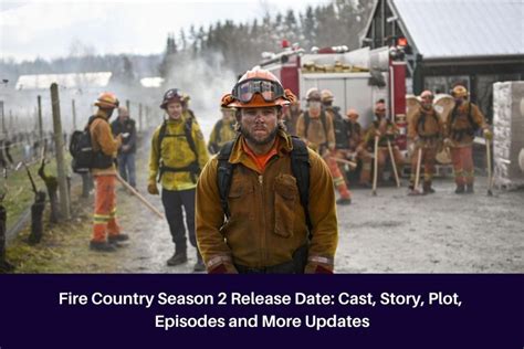 Fire Country Season 2 Release Date Cast Episodes