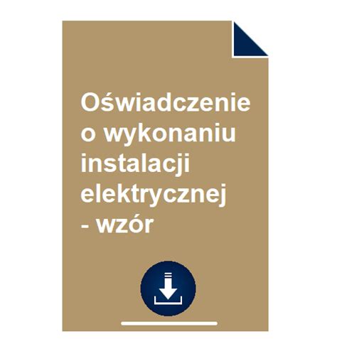 Oświadczenie o wykonaniu instalacji elektrycznej wzór POBIERZ