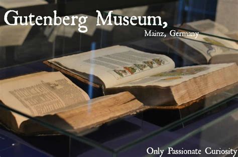 Field Trip Friday: Gutenberg Museum, Mainz – Only Passionate Curiosity