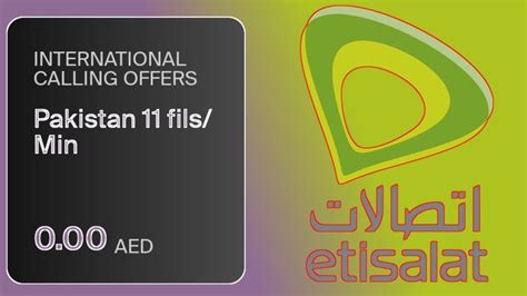 Etisalat Fils Offer To Pakistan Etisalat Pakistan Call Package Code