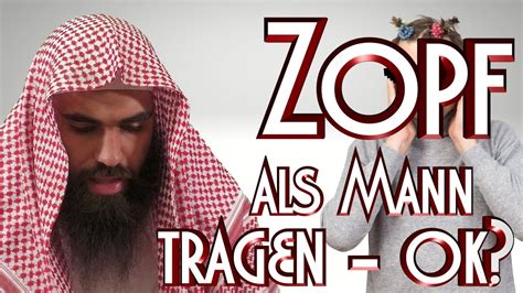 ZOPF ALS MANN TRAGEN OK Mit Ibrahim In Braunschweig YouTube