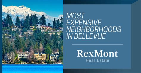 7 Most Expensive Neighborhoods in Bellevue, WA - Rexmont