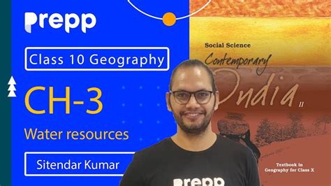 Geography Class 10 Ncert Chapter 3 Water Resources Upsc Preparation Geographyncert Youtube