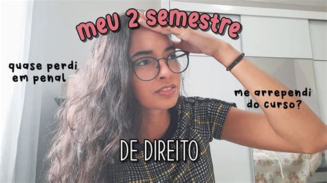 MEU SEGUNDO SEMESTRE DE DIREITO YouTube