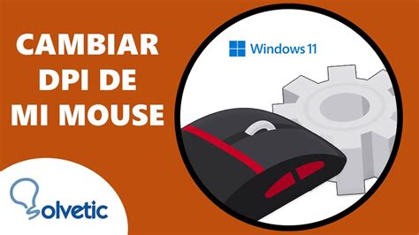 Cómo Cambiar Dpi De Mi Mouse ️ Youtube