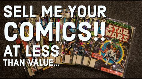 Sell Me Your Comics At Less Than Value YouTube