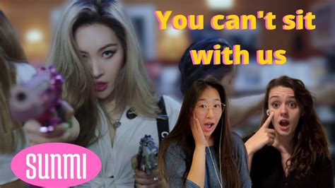 [kor] Sunmi ‘you Cant Sit With Us Mv Reaction 선미 뮤비 리액션 미국인과 미국 교포