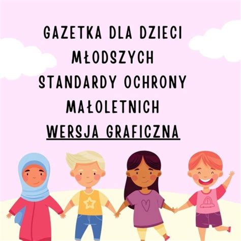 Gazetka dla dzieci w przedszkolu STANDARDY OCHRONY MAŁOLETNICH PANI