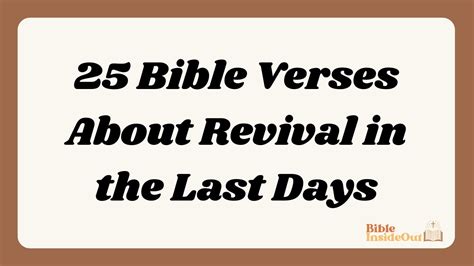 25 Bible Verses About Revival In The Last Days With Commentary Bible Insideout