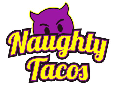 Naughty Tacos Find A Location