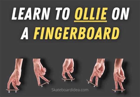 How To Ollie On A Fingerboard Tech Deck Step By Step Tech Deck