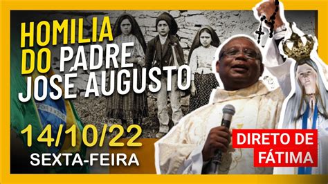 Padre Jos Augusto Sexta Feira Homilia Di Ria Evangelho Do