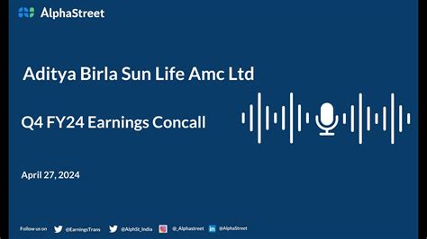 Aditya Birla Sun Life Amc Ltd Q Fy Earnings Conference Call