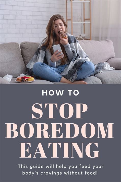 How To Stop Boredom Eating And Feed Your Body Without Food Steph Social