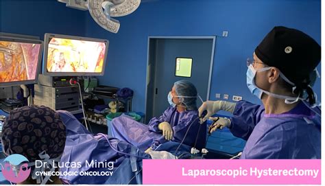 About Laparoscopic Hysterectomy Hysterectomy Procedure And Recovery