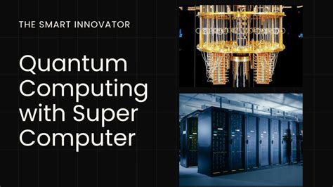 Quantum Computing With Super Computer