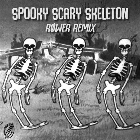 Stream Spooky Scary Skeletons Rémolito Remix By Rémolito Listen Online For Free On Soundcloud