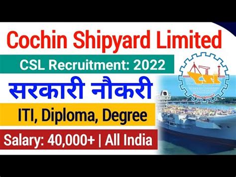 Csl Recruitment Cochin Shipyard Limited Vacancy Csl Iti