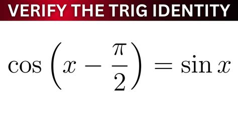 Verify The Trigonometric Identity Cos X Pi 2 Sin X YouTube