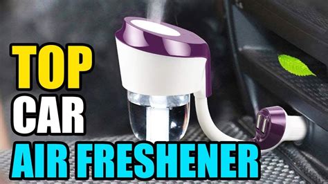 Best Car Air Freshener In 2021 Top 6 Car Air Fresheners Review YouTube