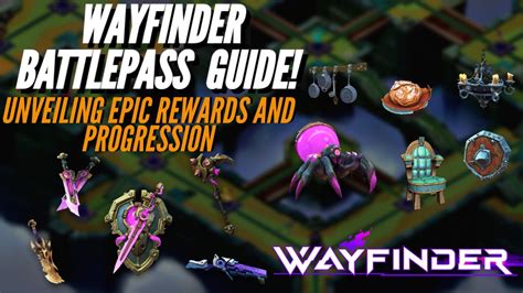 Wayfinder MMO Guide A DEEP DIVE Into The Battle Pass And Everything