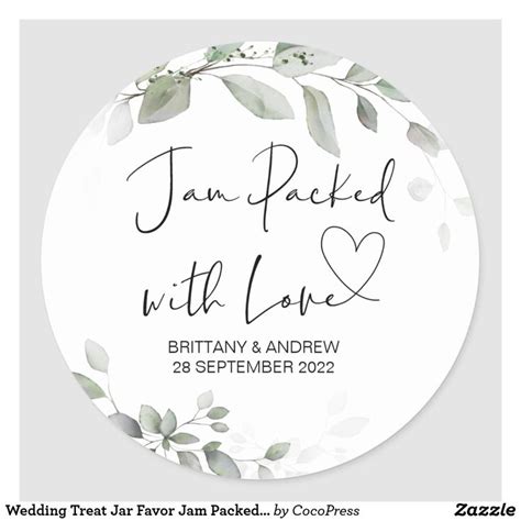 Wedding Treat Jar Favor Jam Packed With Love Classic Round Sticker Zazzle