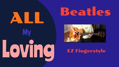 All My Loving Beatles Fingerstyle Guitar Youtube